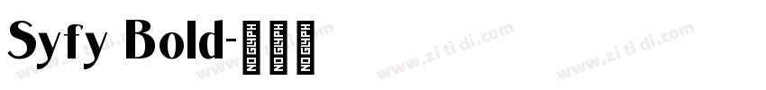 Syfy Bold字体转换
